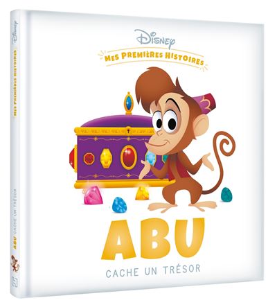 DISNEY - Mes Premières Histoires - Abu cache un trésor - Collectif - Hachette Disney - cartonné - Album jeunesse - Disney