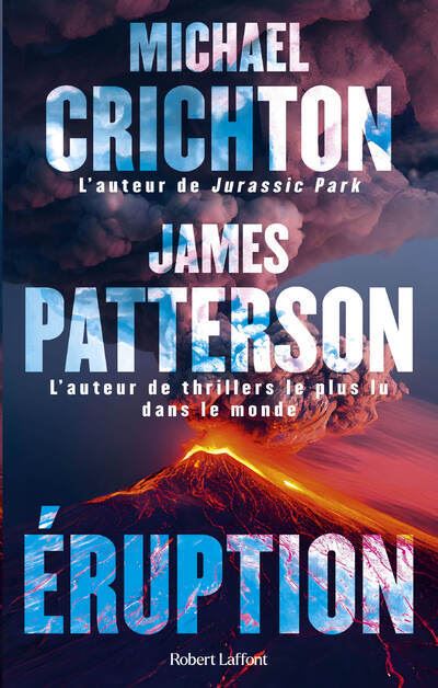Eruption - Michael Crichton - Robert Laffont - broché - Roman - Robert Laffont