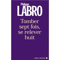 Tomber sept fois, se relever huit