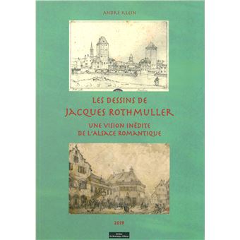 Les dessins de Jacques Rothmuller ´Une vision inédite de l´´Alsace ...
