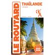 Guide du Routard Thaïlande 2025/26
