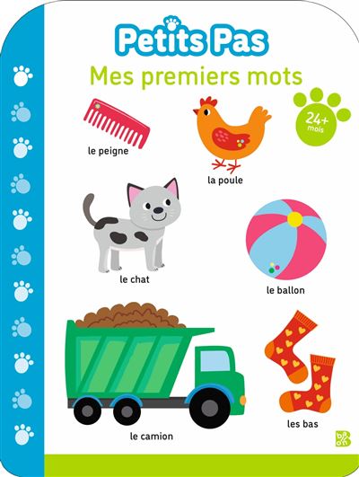 Petits Pas - Mes premiers mots (24 mois) - Collectif - Le Ballon Eds - cartonné - Document jeunesse