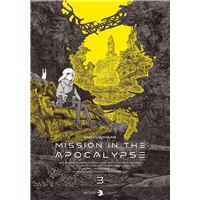 Mission in the apocalypse T03