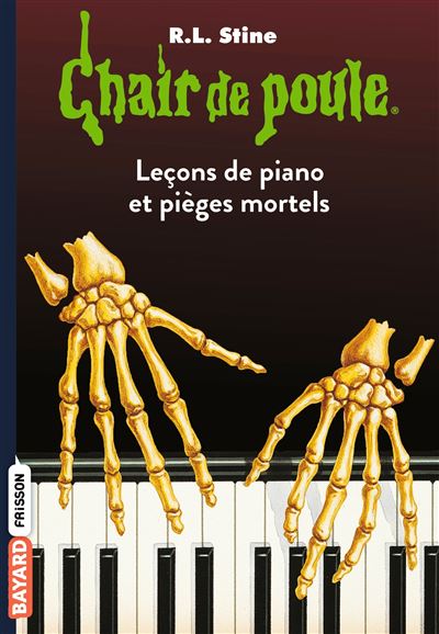 Chair de poule , Tome 19 Les lecons de piano et pieges morte
