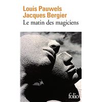 Le matin des magiciens