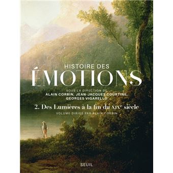Histoire des émotions, vol 2 - 1