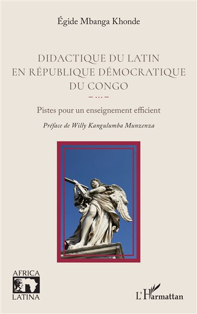 Didactique du latin en République démocratique du Congo - Egide Mbanga Khonde - broché