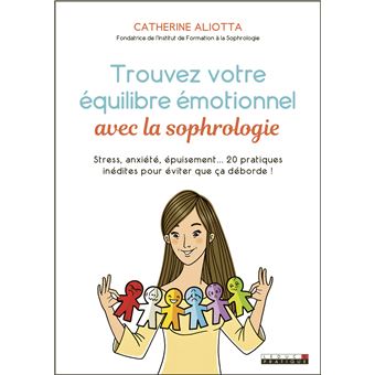 Sophrologie et Cancer - Manuel pratique - Livre et ebook Thérapies  complémentaires de Catherine Aliotta - Dunod