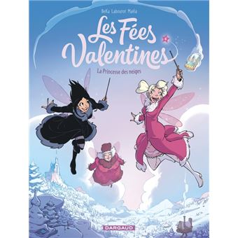 Les Fées Valentines - Les Fées Valentines, T4 - 1