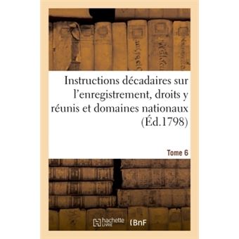 Instructions décadaires sur l'enregistremen Tome 6 - 1
