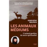 Les animaux médium - L'animal gardien de notre spiritualité