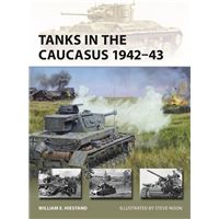Tanks in the Caucasus 1942–43