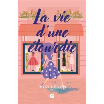 La vie d'une étourdie