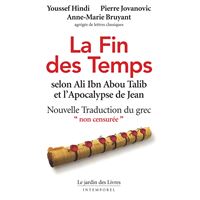 La Fin des Temps selon Ali Ibn Abou Talib et l’Apocalypse de Jean (nouvelle traduction)