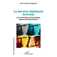 Le dernier diplomate écrivain