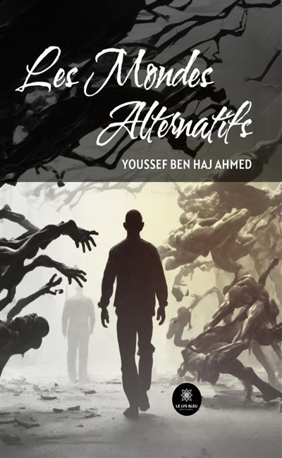 Les mondes alternatifs - Youssef Ben Haj Ahmed - broché