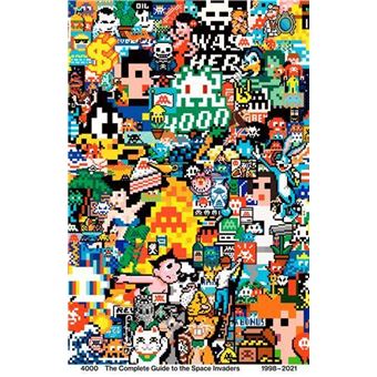 4000 - the complete guide to the Space invaders - relié - Invader
