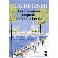Les premières enquêtes de Victor Legris