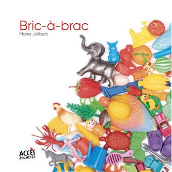 Bric à brac - 1