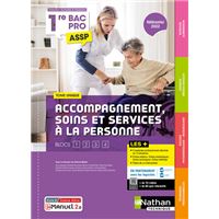 Accompagnement soins et services à la personne Tome unique (SMS, Biologie, Nutrition-Alimentation) 1ère Bac Pro ASSP - Livre + Licence élève 2023