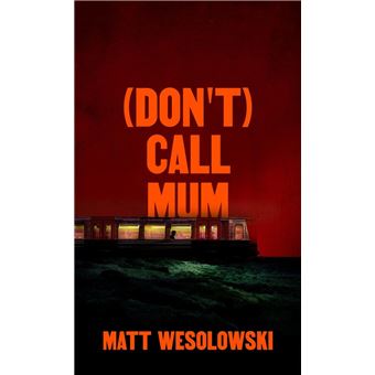 (Don't) Call Mum - 1