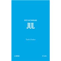 Jul - Petit dictionnaire