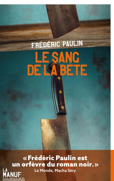 Le Sang de la bête - Frédéric Paulin (2026)
