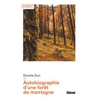 Autobiographie d'une forêt de montagne