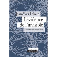 L'évidence de l'invisible