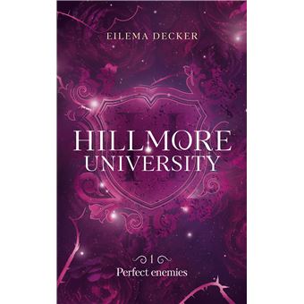 Hillmore University - : Hillmore University - tome 1 - Perfect enemies