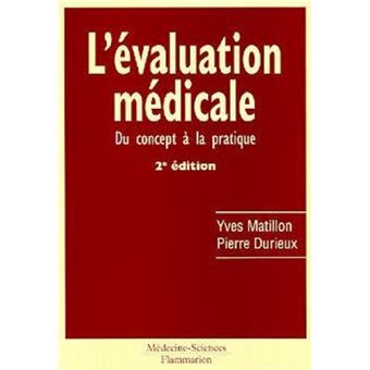 L'évaluation médicale : du concept à la pratique (2° Éd.)