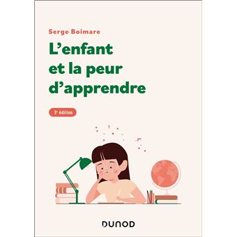 L'enfant et la peur d'apprendre - 1