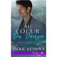 Au coeur du danger