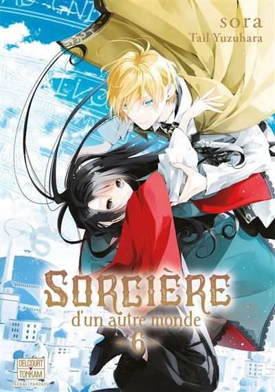Sorcière d'un Autre Monde - Tome 06