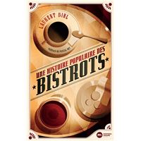 Une histoire populaire des bistrots