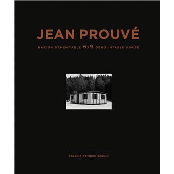Jean ProuvE Maison DEmontable 6x9 1944 /franCais/anglais - 1