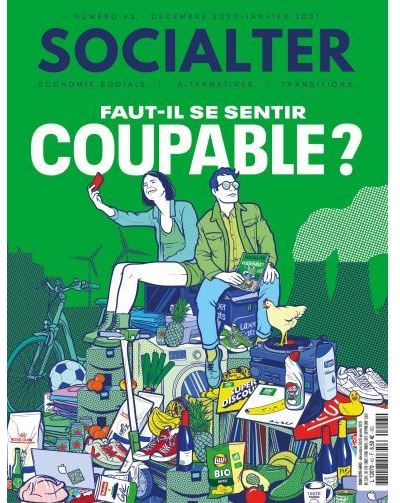 Socialter N°43  - Faut-il se sentir coupable ? hiver 2020