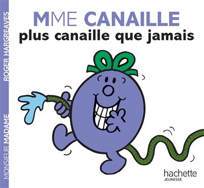 Mme Canaille plus canaille que jamais - Roger Hargreaves - broché