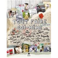 Tout faire soi-même