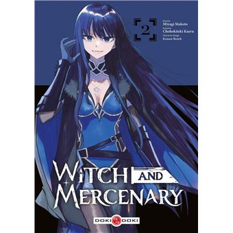 The Witch And The Mercenary - WITCH AND MERCENARY,02 - 1