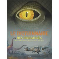 Le dictionnaire des dinosaures