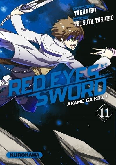 Red Eyes Sword - Akame Ga Kill ! - tome 11 -  Takahiro - broché