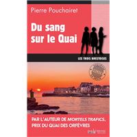 Du sang sur le Quai
