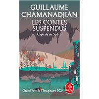 Les Contes suspendus (La Tour de Garde, Capitale du Sud Tome 3)
