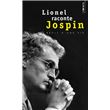 Lionel raconte Jospin