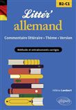 Littér'allemand ! Commentaire littéraire, thème et version (B2-C1)