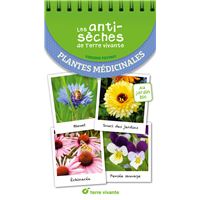 Les antisèches de Terre vivante : Plantes médicinales