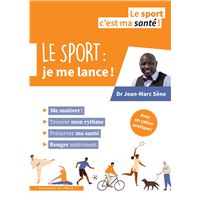 Le sport : je me lance !