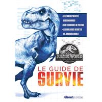 Jurassic World - Fallen Kingdom Le guide de survie