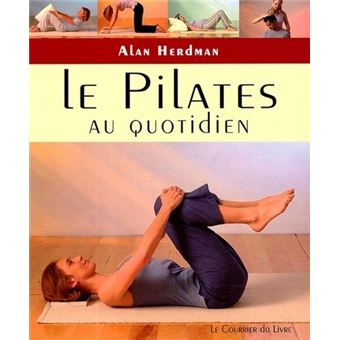 Le Pilates au quotidien - 1